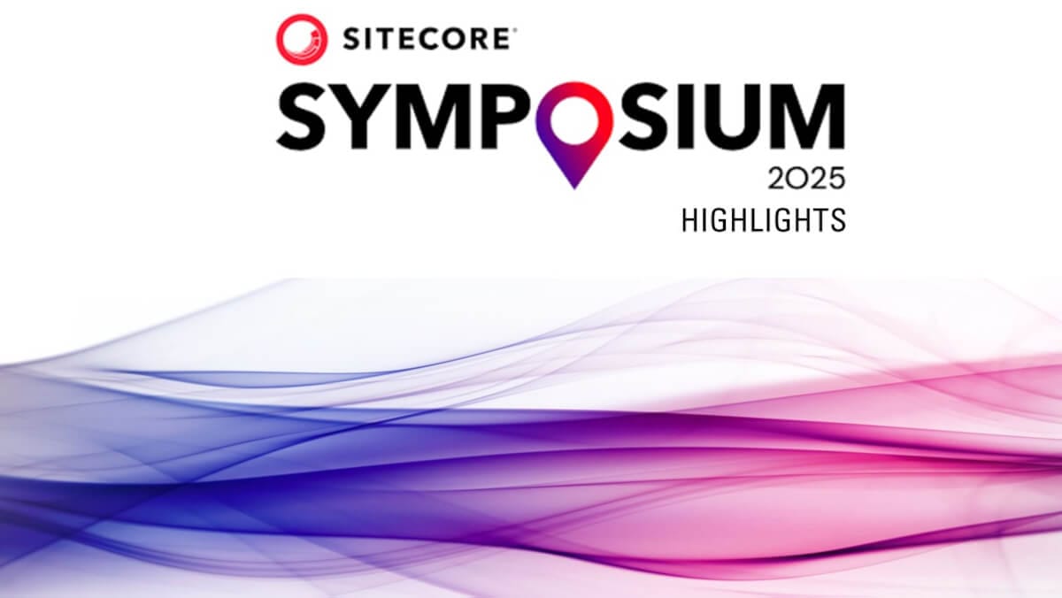 Sitecore Symposium 2025 Highlights
