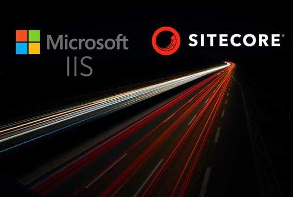 Spice up Sitecore Performance with IIS
