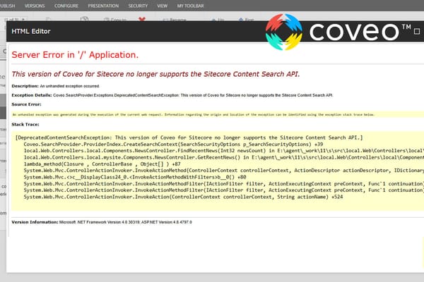 This version of Coveo for Sitecore no longer supports the Sitecore Content Search API. Issue and Fix